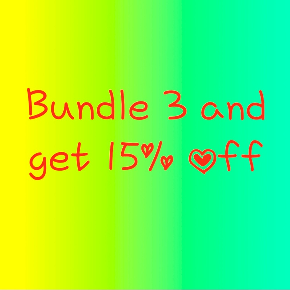 Bundle 3 get 15% off